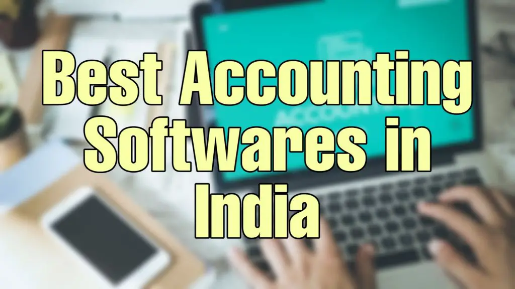 Top 10 Best Accounting Softwares In India