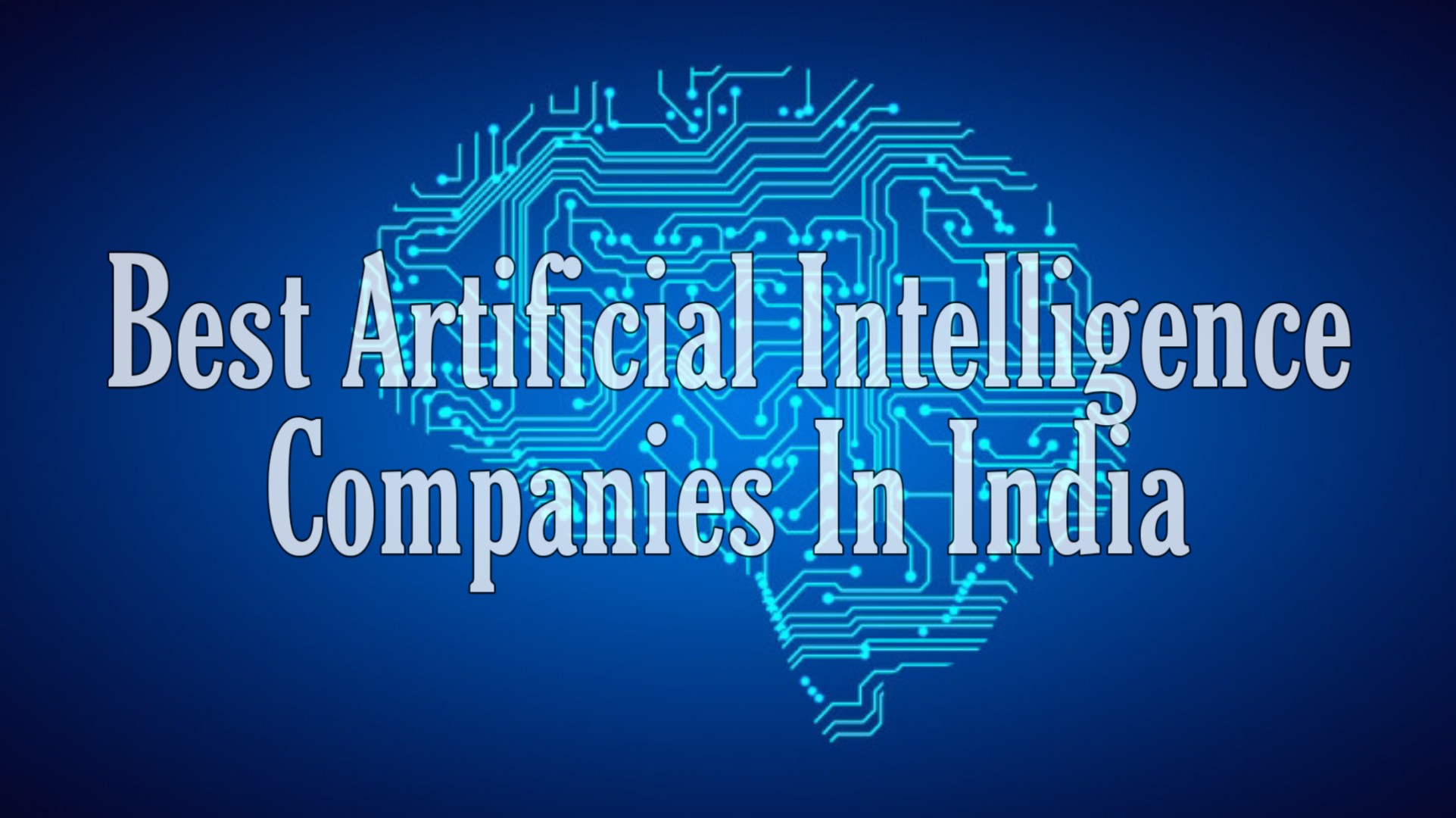 22-best-artificial-intelligence-companies-in-india-tik-tok-tips