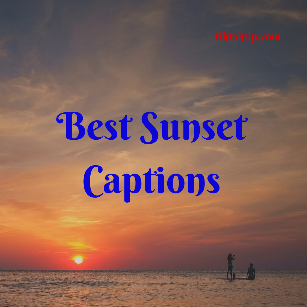 Best sunset captions